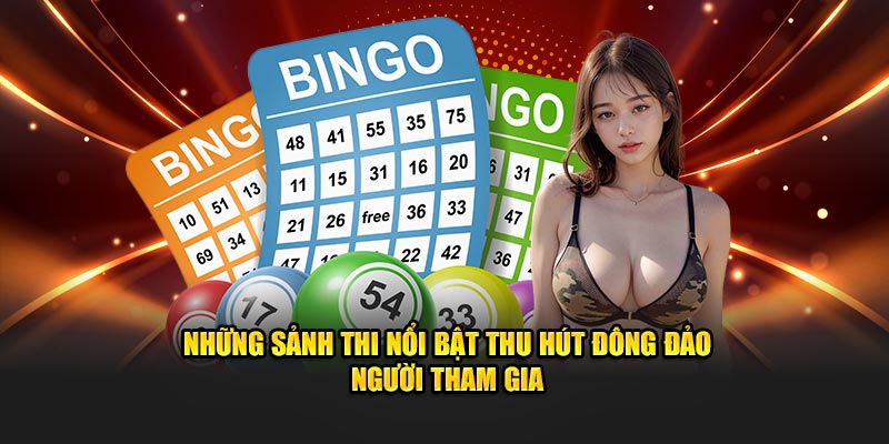 Những sảnh thi nổi bật thu hút đông đảo người tham gia