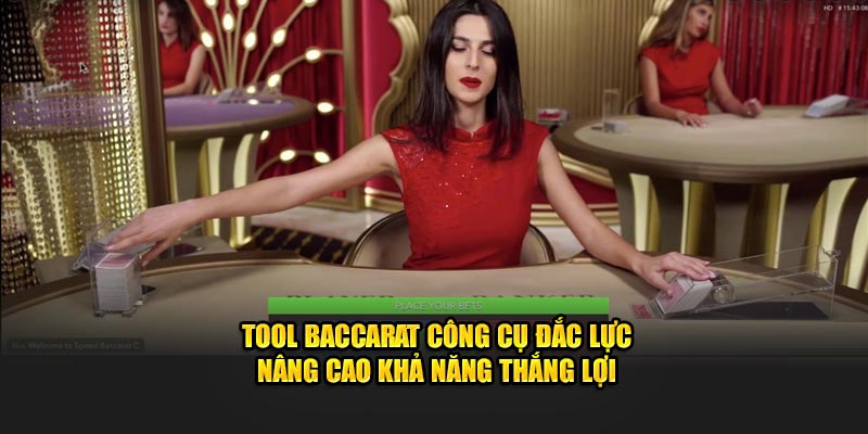 Tool Baccarat công cụ đắc lực nâng cao khả năng thắng lợi